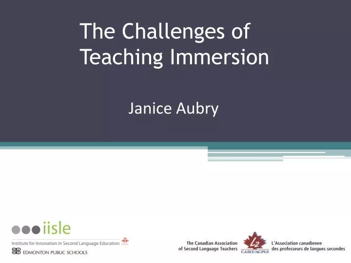 the challenges of teaching immersion