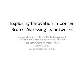 Exploring Innovation in Corner Brook- Assessing its networks