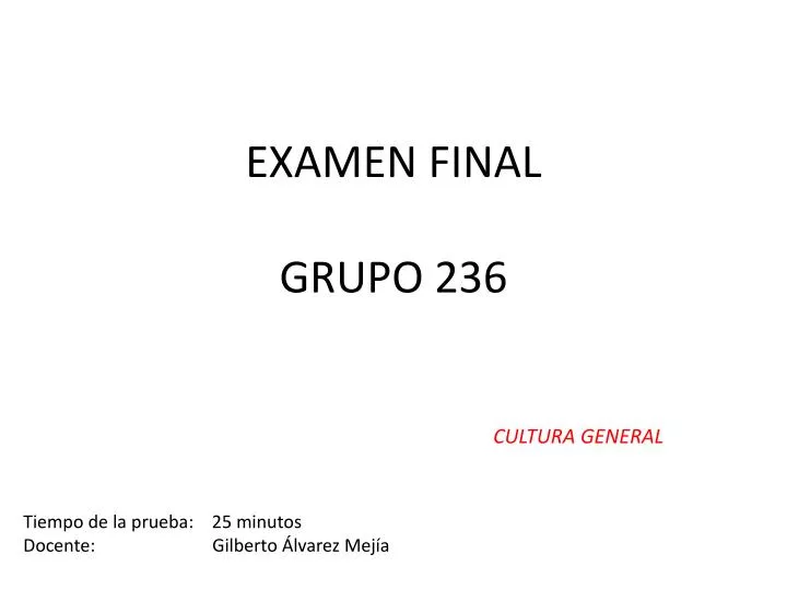examen final grupo 236