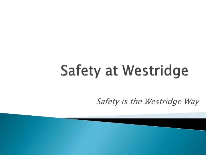 safety at westridge