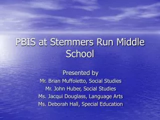 PBIS at Stemmers Run Middle School