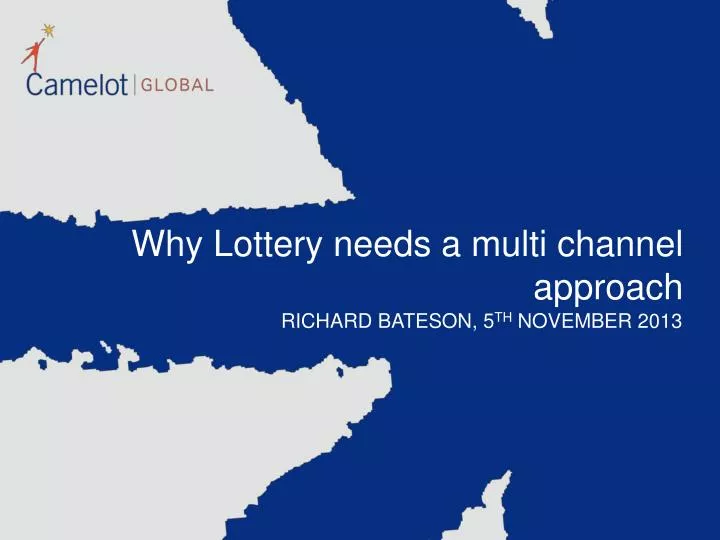 why lottery needs a multi channel approach