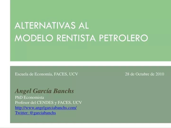 alternativas al modelo rentista petrolero