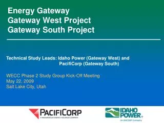 Energy Gateway Gateway West Project Gateway South Project