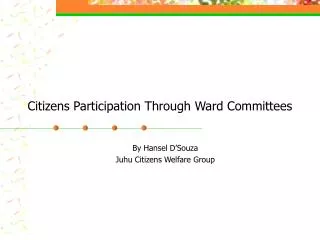 Citizens Participation Through Ward Committees