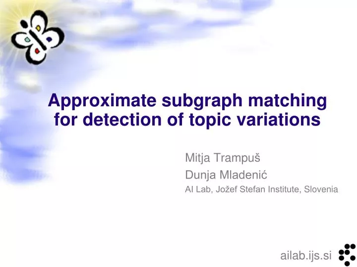 approximate subgraph matching for detection of topic variations