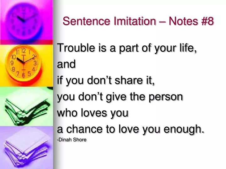 sentence imitation notes 8
