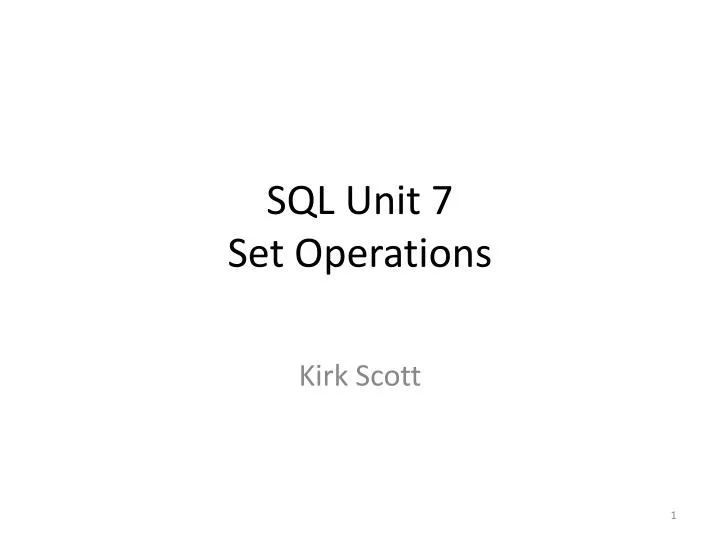 sql unit 7 set operations
