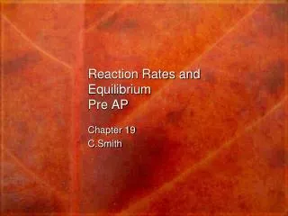 Reaction Rates and Equilibrium Pre AP