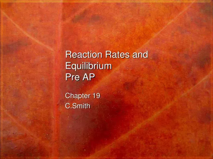 reaction rates and equilibrium pre ap