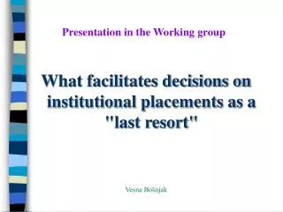 Presentation in the Working group