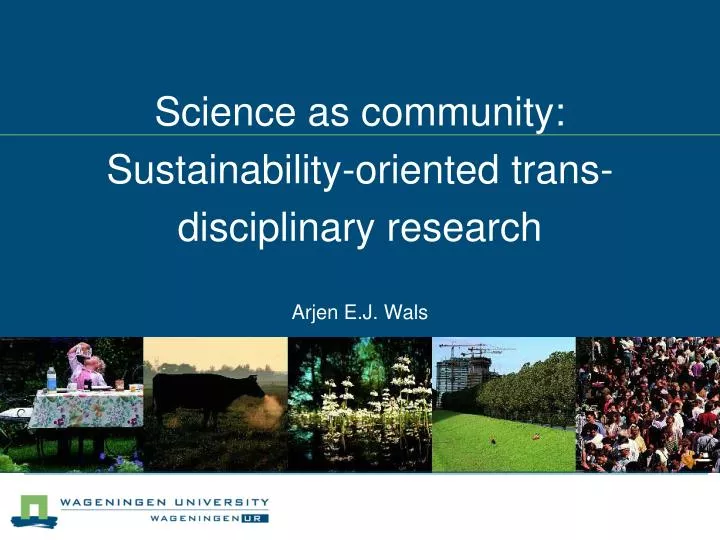 science as community sustainability oriented trans disciplinary research