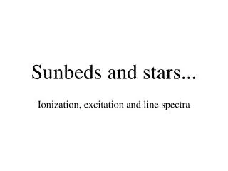 Sunbeds and stars...