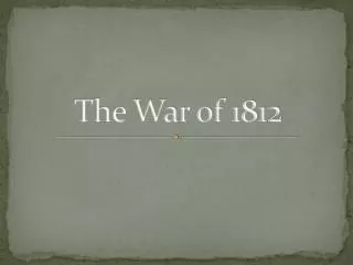 The War of 1812