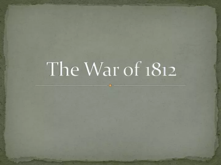 the war of 1812