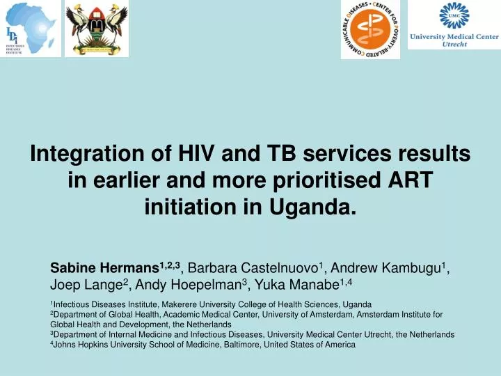 integration of hiv and tb services results in earlier and more prioritised art initiation in uganda