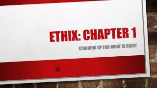Ethix : Chapter 1