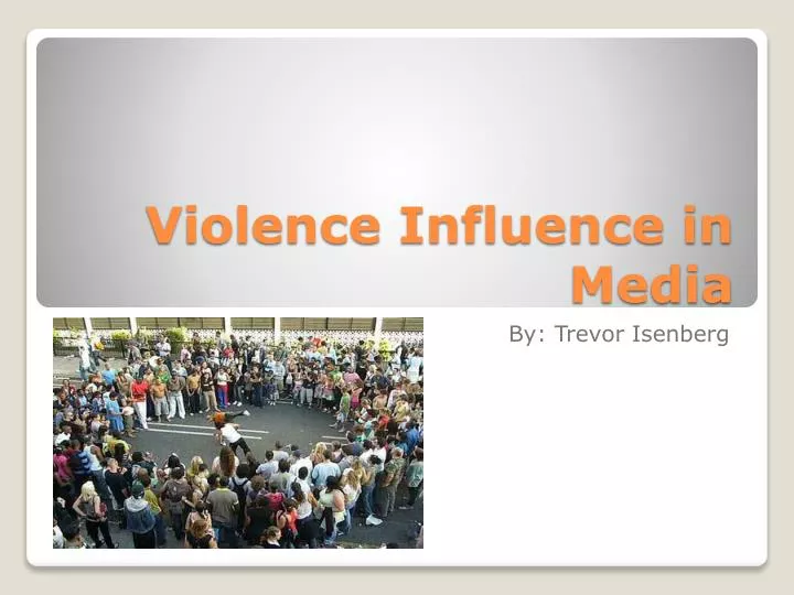 violence influence in media