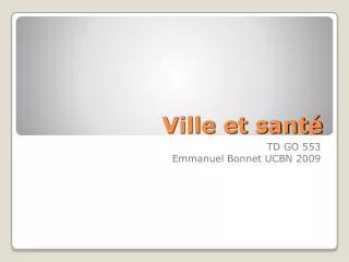 ville et sant