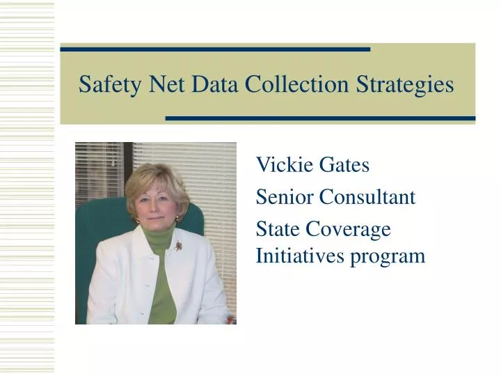 safety net data collection strategies