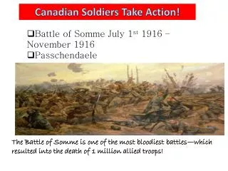 Canadian Soldiers Take Action!