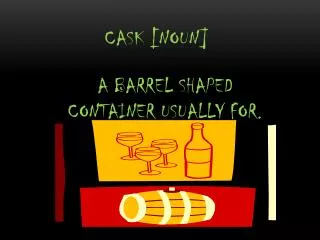 cask noun