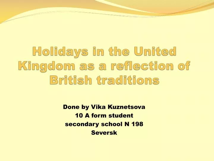 holidays in the united kingdom as a reflection of british traditions