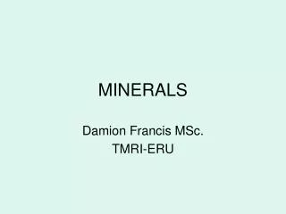 minerals