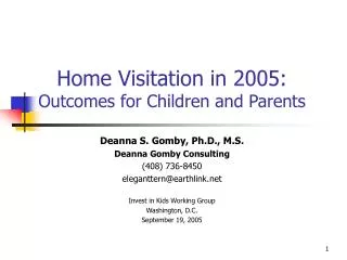 Home Visitation in 2005: Outcomes for Children and Parents