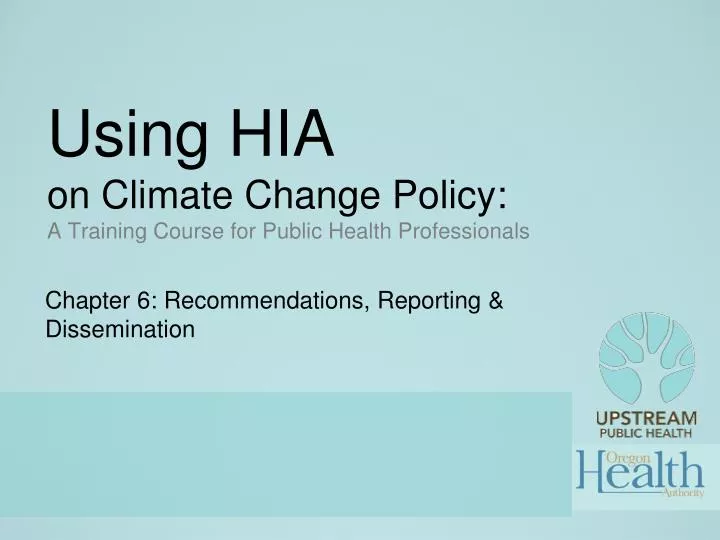 using hia on climate change policy a training course for public health professionals