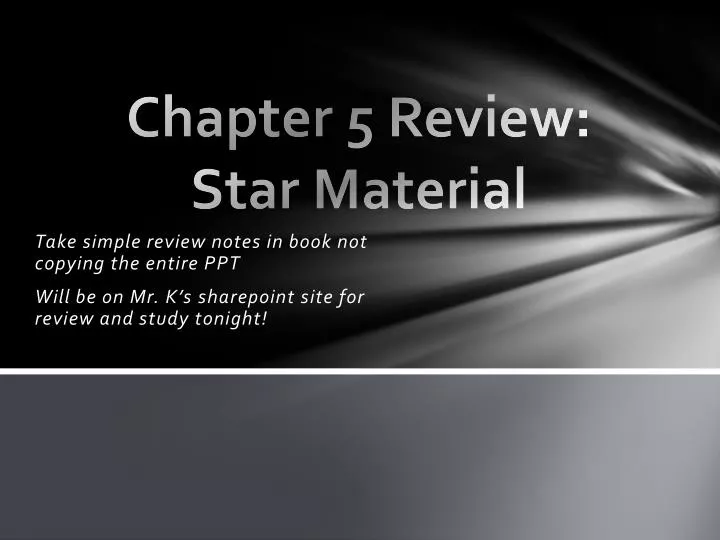 chapter 5 review star material