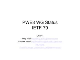 PWE3 WG Status IETF-79