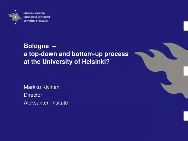 bologna a top down and bottom up process at the university of helsinki