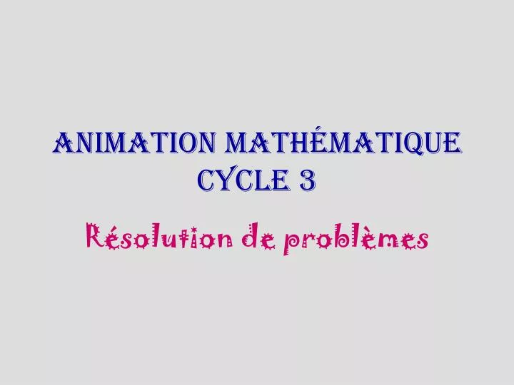 animation math matique cycle 3