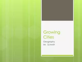 Growing Cities