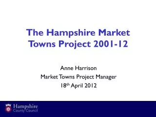The Hampshire Market Towns Project 2001-12