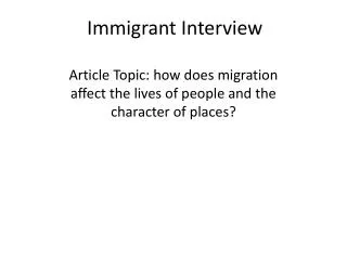 Immigrant Interview