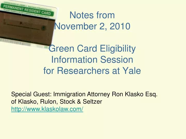 notes from november 2 2010 green card eligibility information session for researchers at yale