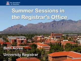 Summer Sessions in the Registrar's Office