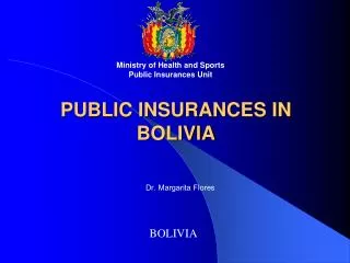PUBLIC INSURANCES IN BOLIVIA