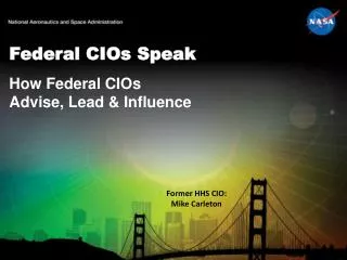 Federal CIOs Speak