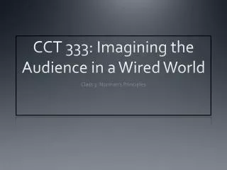 cct 333 imagining the audience in a wired world