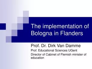 The implementation of Bologna in Flanders