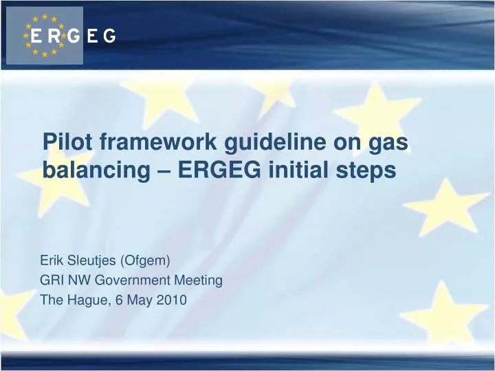 pilot framework guideline on gas balancing ergeg initial steps
