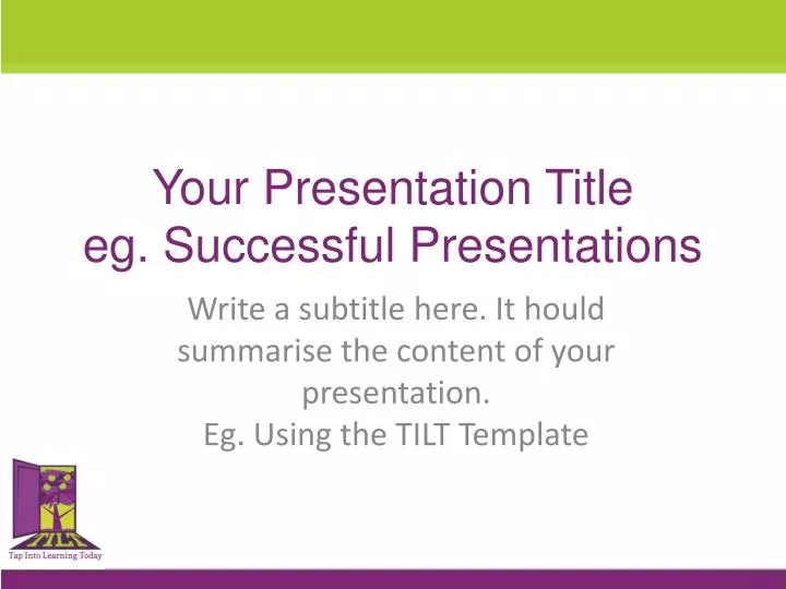 your presentation title eg successful presentations