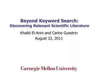 Beyond Keyword Search: Discovering Relevant Scientific Literature
