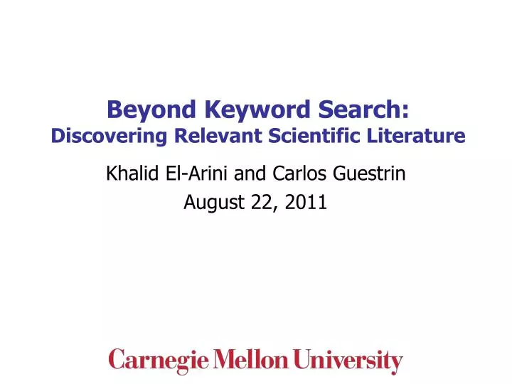 beyond keyword search discovering relevant scientific literature