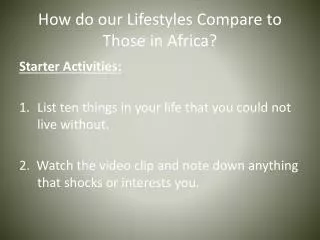 how do our lifestyles compare to those in africa