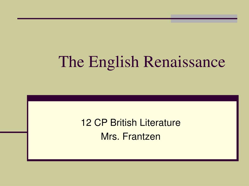 PPT - The English Renaissance PowerPoint Presentation, free download ...