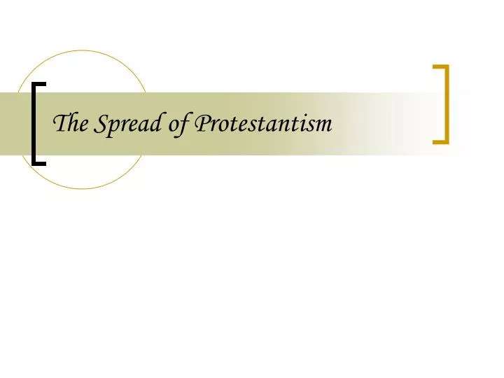 the spread of protestantism
